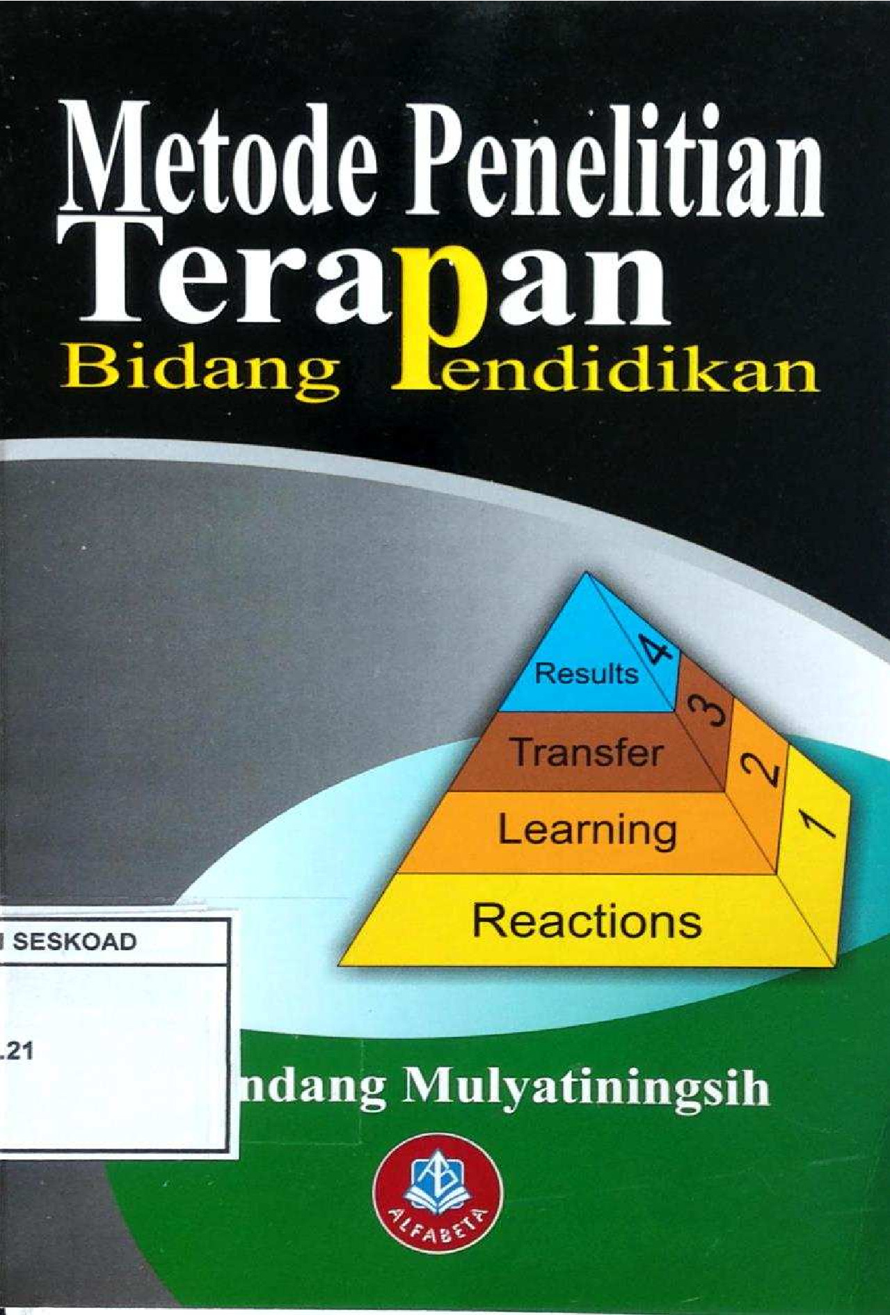 Metode Penelitian Terapan Bidang Pendidikan